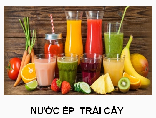 NƯỚC ÉP TRÁI CÂY